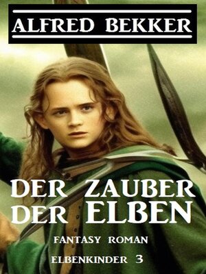 cover image of Der Zauber der Elben